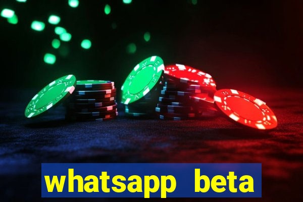 whatsapp beta 3.3.10 2024